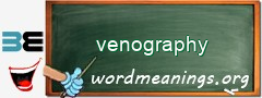 WordMeaning blackboard for venography
